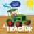Tell Me a Story about: a Tractor Tell Me a Story about: a Tractor