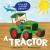 Tell Me a Story about: a Tractor Tell Me a Story about: a Tractor