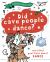 Did Cave People Dance? : And Other Questions about Dance