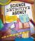 Science Detective Agency : Can You Solve the Crime with Forensic Science? Science Detective Agency : Can You Solve the Crime with Forensic Science?