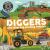Wheels at Work: Diggers : And Other Big Working Vehicles