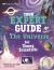Your Expert Guide: the Universe for Young Scientists Your Expert Guide: the Universe for Young Scientists