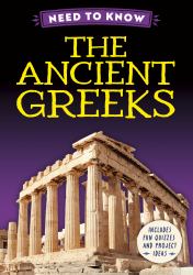 Need to Know: the Ancient Greeks