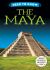 Need to Know: the Maya Need to Know: the Maya