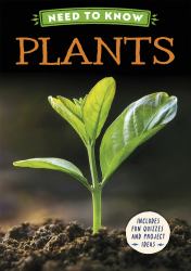 Need to Know: Plants