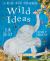 Wild Ideas Wild Ideas