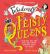 Fabulously Feisty Queens : 15 of the Brightest and Boldest Women Who Have Ruled the World