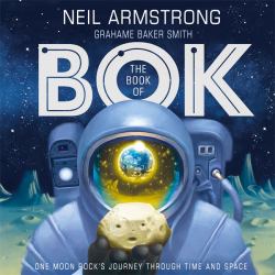 The Book of Bok : One Moon Rock's Journey Through Time and Space