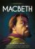 Classics in Graphics: Shakespeare's Macbeth : A Graphic Novel