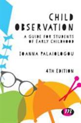 Child Observation : A Guide for Students of Early Childhood
