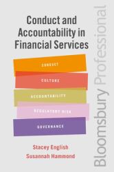 Conduct and Accountability in Financial Services : A Practical Guide