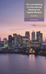The Law Relating to International Banking and Capital Markets