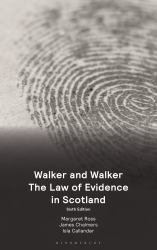 Walker and Walker: the Law of Evidence in Scotland