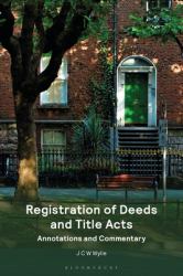 Registration of Deeds and Title Acts : Annotations and Commentary