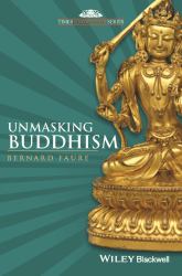 Unmasking Buddhism