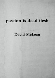 Passion Is Dead Flesh
