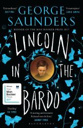 Lincoln in the Bardo : Winner of the Man Booker Prize 2017