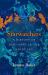 Starwatchers : A History of Discovery in the Night Sky