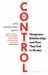 In Control : Dangerous Relationships and How They End in Murder