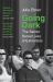Going Dark : The Secret Social Lives of Extremists Going Dark : The Secret Social Lives of Extremists
