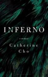 Inferno : A Memoir of Motherhood and Madness
