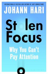 Stolen Focus : Why You Can't Pay Attention
