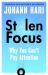 Stolen Focus : Why You Can't Pay Attention
