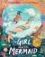 The Girl and the Mermaid The Girl and the Mermaid