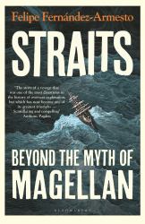 Straits : Beyond the Myth of Magellan