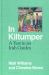 In Kiltumper : A Year in an Irish Garden