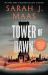 Tower of Dawn : From the # 1 Sunday Times Best-Selling Author of a Court of Thorns and Roses