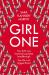 Girl One : The Electrifying Thriller for Fans of the Power and Vox