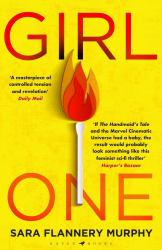 Girl One : The Electrifying Thriller for Fans of the Power and Vox