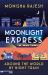 Moonlight Express : Around the World by Night Train
