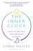 The Inner Clock : Living in Sync with Our Circadian Rhythms