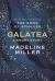 Galatea : The Instant Sunday Times Bestseller