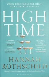 High Time : High Stakes and High Jinx in the World of Art and Finance