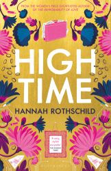 High Time : High Stakes and High Jinx in the World of Art and Finance