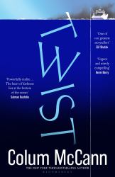 Twist : The Irish Times Top 5 Bestseller from the Winner of the National Book Award