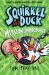 Squirrel and Duck: Mission Improbable Squirrel and Duck: Mission Improbable