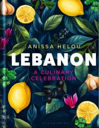 Lebanon : A Culinary Celebration