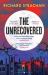 The Unrecovered : A Richly Atmospheric Tale of Madness, War and All-Encompassing Obsession Set in Scotland