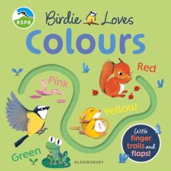 RSPB Birdie Loves Colours : With Finger Trails and Lift-The-flap Surprises!