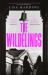 The Wildelings : 'a Deliciously Dark Psychological Mystery' IRISH TIMES