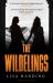 The Wildelings : 'a Deliciously Dark Psychological Mystery' IRISH TIMES