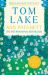 Tom Lake : The Sunday Times Bestseller - a BBC Radio 2 and Reese Witherspoon Book Club Pick