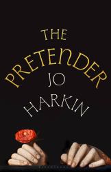 The Pretender : 'a Frontrunner for Historical Fiction Book of the Year' - the Times