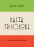 Pasta Tricolore : Recipes in Green, White and Red