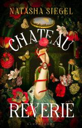 Chateau Reverie : Discover the Historical Romantic Fantasy Of 2026