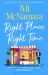 Right Place, Right Time : The Perfect Story to Curl up with This Autumn
